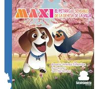 MAXI EL PETIRROJO SENSIBLE DE LA DEHESA DE LA VILLA