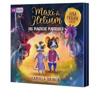 Maxi & Helium - Das magische Loch in der Wand: Spannendes Abenteuer ab 6 Jahren