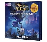 Maxi & Helium - In den Klauen der Taubenjäger: Spannendes Abenteuer ab 6 Jahren gelesen von Komikerin Lisa Feller