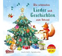 Maxi Pixi 455: Die schönsten Lieder und Geschichten zum Advent