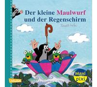 Maxi Pixi 466: VE 5: Der kleine Maulwurf und der Regenschirm (5 Exemplare)