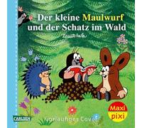 Maxi Pixi 467: VE 5: Der kleine Maulwurf und der Schatz im Wald (5 Exemplare)