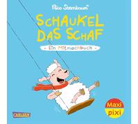 Maxi Pixi 489: VE 5: Schaukel das Schaf (5 Exemplare): Ein Mitmachbuch