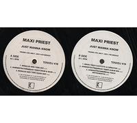 MAXI PRIEST - MAXI PRIEST - JUST WANNA KNOW - 12" VINYL