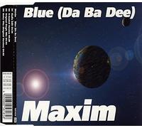Maxim - Blue (da ba dee)