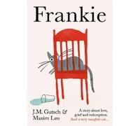 Maxim Leo J. M. Gutsch Frankie (Tapa dura)
