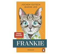 Maxim Leo Joche Frankie: Roman. Der Spiegel-Bestseller um den „auß (Tapa blanda)