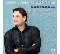 Maxim Rysanov Plays Schubert, Tchaikovski & Bruch