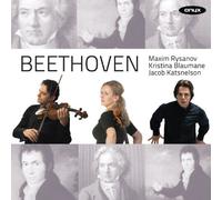 Maxim Rysanow - Beethoven: Kammermusik mit Bratsche - Sonatine Woo 33 / Duo Woo 32 / Klaviertrio Op.11 / u.a.