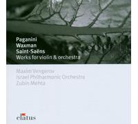 Maxim Vengerov, Zubin Mehta & Israel Philharmonic Orchestra - Paganini, Saint-Saens & Waxman : Works For Violin & Orchestra
