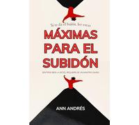 Máximas para el subidón: Si te da el bajón léelas