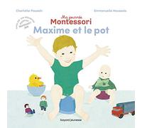 Maxime et le pot: Montessori