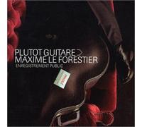 Maxime le Forestier - Plutot Guitare