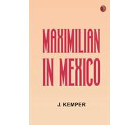 Maximilian in Mexico