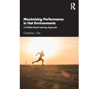 Maximising Performance in Hot Environments: A Problem-Based Learning Approach
