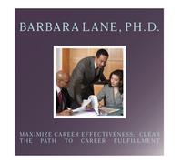 Maximize Career Effectiveness: Clear the Path to Career Fulfillment