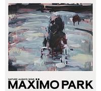 Maximo Park - Nature Always Wins