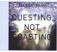Maximo Park - Questing Not Coasting