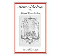 Maxims of the Stage