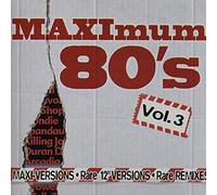 Maximum 80's-Rare Maxi Vol.3 /12"-Versions & Remixes - Maximum 80´s Vol.3