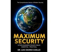 MAXIMUM SECURITY: CITIZEN-BUSINESS-PRIVATE-PUBLIC
