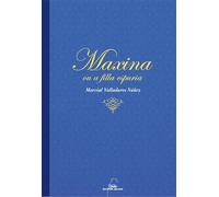 Maxina ou a filla espuria: 147 (Varios)