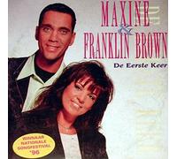 Maxine/Franklin Brown - De Eerste Keer