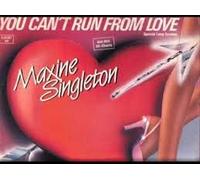 Maxine Singleton - You can't run from love (1983) / Vinyl single [Vinyl-Single 7'']