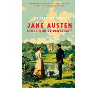 Maxine Wildner Jane Austen - Stolz und Leidenschaft: Roman Mit ihr (Tapa dura)