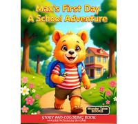 Max's First Day: A School Adventure