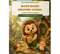 Max's Magic Discovery Journal: A Forest Coloring Adventure (The Adventures of Max)