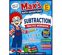 Max's Math Adventures Subtraction Practice Workbook
