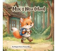 Max's New School: A Story About Preschool Expulsion