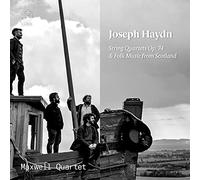 Maxwell Quartet – Haydn: Cuartetos de cuerda Op. 74 – Música folclórica de Escocia – NAXOS