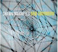 Maxwell Shawn - Shawn Maxwell'S New Tomorrow