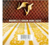 MAXWELL? - Urban Hang Suite