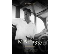 May 1937 - The Gulf Between: A MONTH IN THE EXTRAORDINARY LIFE OF ERNEST HEMINGWAY