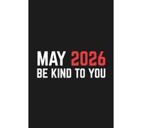 May 2026 Be Kind to You: Reflection Journal for Mindfulness, Healing, and Emotional Writing in 2026
