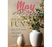 May 2026 Word Search: For Adults, Seniors & Teens: 88 Large Print Word Search Puzzles: The Monthlies Editions | Late Spring Puzzles Filled with All ... Each Month a New Word Search Edition For you)