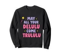 May All Your Come Trululu Meme Kawaii Sudadera