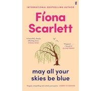 May All Your Skies Be Blue: An unforgettable novel perfect for fans of Louise Kennedy and Michael Magee