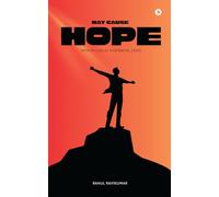 May Cause Hope: Open in case of existential crisis