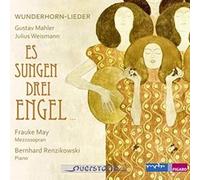 May,Frauke - Mahler: Wunderhorn-Lieder - Es sungen drei Engel