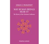 May Human Beings Hear It!: The Mystery of the Christmas Conference