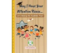 May I Have Your Attention Please...: Let’s Unwrap the Academic Year!