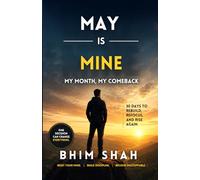 May is Mine - My Month, My Comeback: 30 Days to Rebuild, Refocus, and Rise Again
