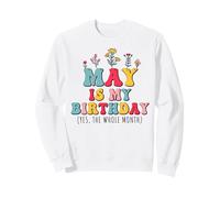 May is My Birthday Yes The Whole Month Flores Groovy Floral Sudadera