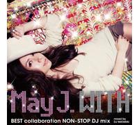 May J. - With:Best Collaboration DJ Mix