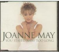 May, Joanne - You Stayed Away Too Long