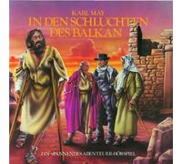 May,Karl - 10:in Den Schluchten des Balkan(Hörspielklassiker)